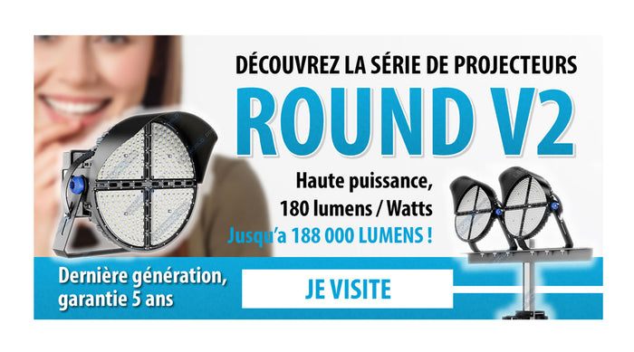 [NOUVEAU] Projecteur de stade  - Série ROUND V2