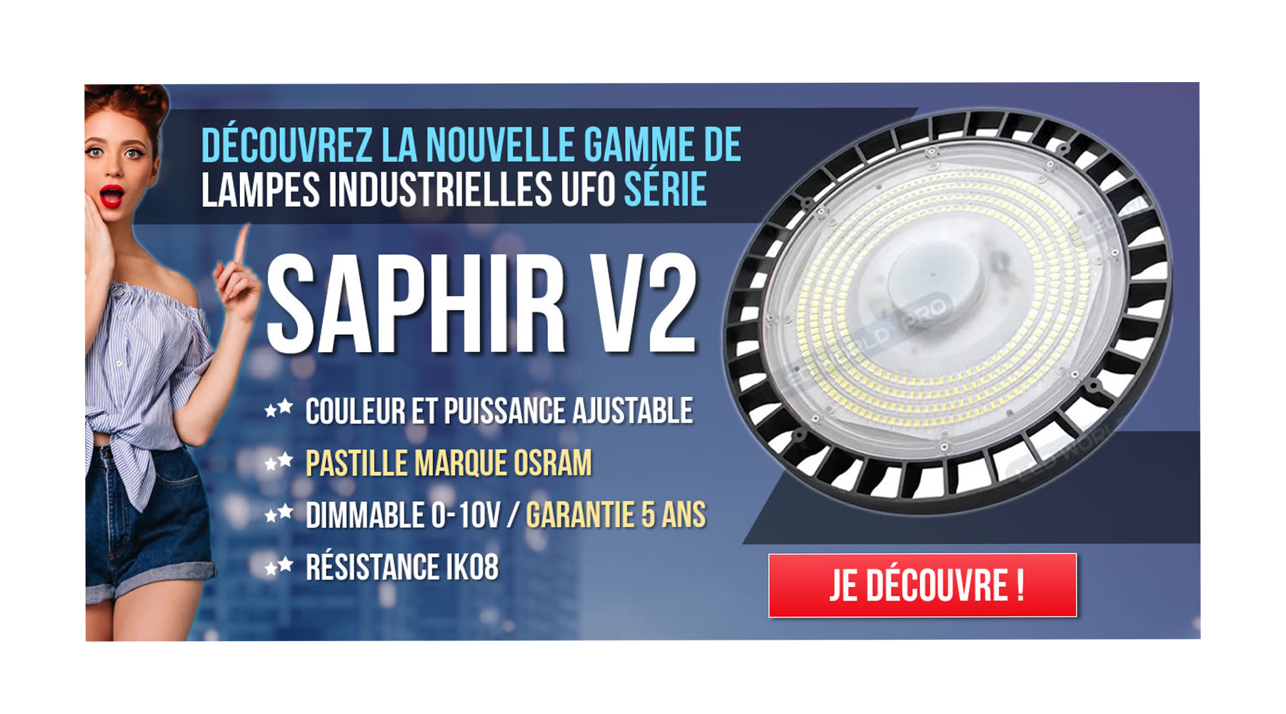 [NOUVEAU] Lampe industrielle UFO - Série SAPHIR V2